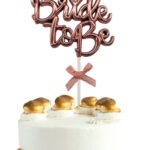 Krom Renk Pasta Üstü Çubuklu Süs Bride To Be Rose Gold