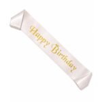 Kuşak Saten Happy Birthday Beyaz Üzeri Altın Baskılı
