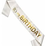 Kuşak Saten Varaklı İts My Birthday Beyaz Üzeri Altın Baskılı